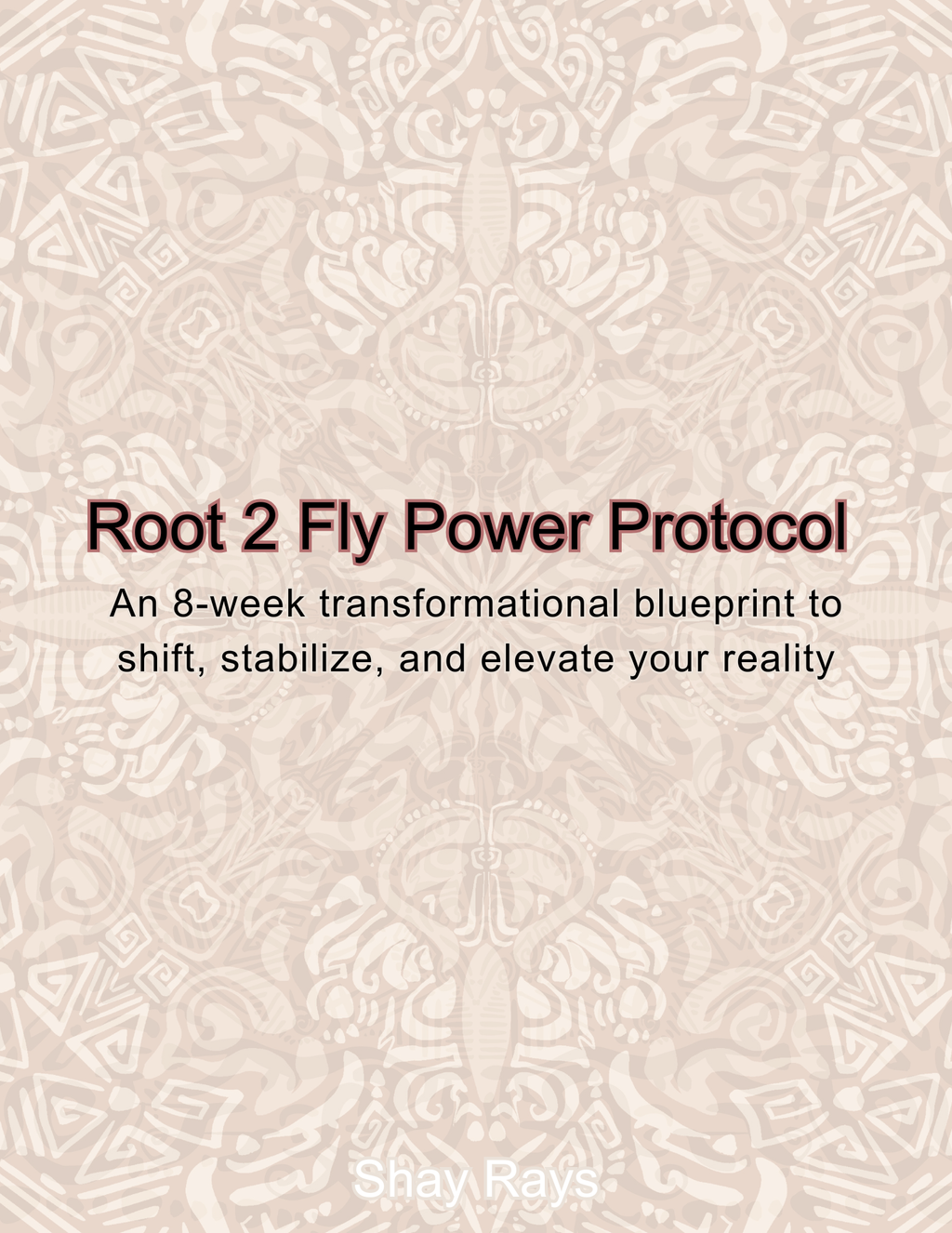 Root2Fly Transformational Guidebook